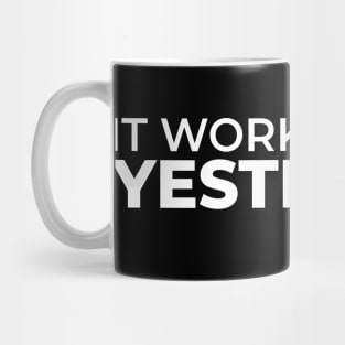 Software Developer Yesterday Works Gift Mug